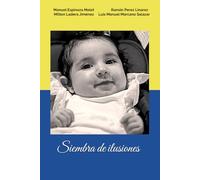 Siembra de ilusiones