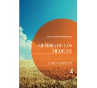 Siembra de los Médiums