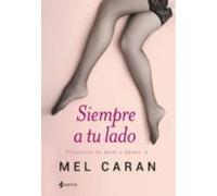 Siempre a tu lado: Proyectos de amor y deseo, 2 (Erótica)