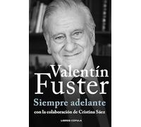 Siempre adelante: Memorias (Salud y bienestar)