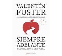 Siempre adelante. Nueva presentación: Claves para una vida plena (Salud y bienestar)
