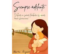 Siempre Adelante: Volver a soñar también es amor