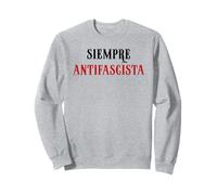 Siempre Antifascista Resist Anti Fascism Fight Pro Democracy Sudadera