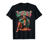 Siempre Apuesta por ti Mismo Mujeres Negras Orgullo afroamericano Camiseta