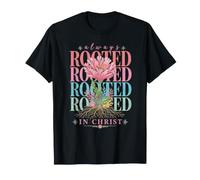 Siempre arraigado en Cristo Floral Fe Cristiana Flor Primavera Camiseta
