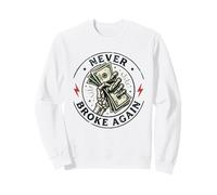 Siempre Cansado Nunca rompió Dinero Bitcoin Divertido Sudadera