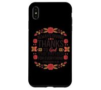 Siempre Dando Gracias a Dios Padre por Todo Carcasa para iPhone XS MAX
