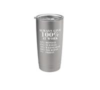 Siempre dé motivación al humor de la semana laboral al 100 por ciento Vaso térmico de acero inoxidable de doble pared