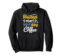 Siempre Empieza tu día. Café. Sudadera con Capucha