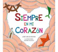 SIEMPRE EN MI CORAZÓN