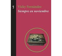 Siempre en noviembre: 7 (Pie de mosca)