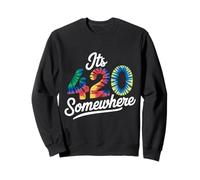 Siempre es 420 en algún Lugar Tie Dye Funny Cannabis Gift Sudadera