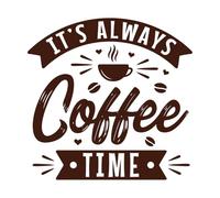 Siempre es la hora del café, cita sobre el café. Calcomanías de grabado 54.6x55.6cm No daña la superficie de la pared Café