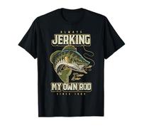 Siempre estoy sacudiendo mi caña de pesca Funny Birthding Camiseta