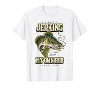 Siempre estoy sacudiendo mi caña de pesca Funny Birthing Camiseta