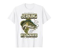 Siempre estoy sacudiendo mi caña de pesca Funny Birthing Camiseta