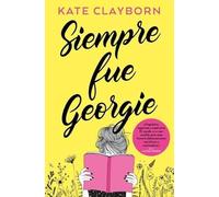 Siempre fue Georgie (Books4pocket romántica)