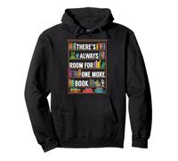 Siempre hay espacio para un amante de los libros más leyendo Bookworm Sudadera con Capucha