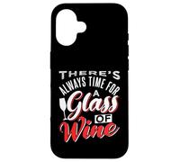 Siempre hay tiempo para una copa de vino Carcasa para iPhone 16