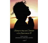 Siempre Hay Un Camino A La Esperanza 2
