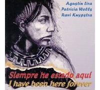 Siempre he estado aqui - I Have Been Here For Ever