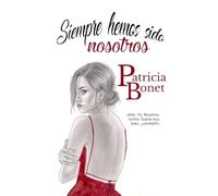 Siempre hemos sido nosotros: 1 (Serie nosotros)