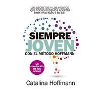 Siempre joven con el método Hoffmann (Salud y bienestar)