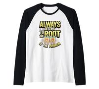 Siempre Llegando A La Raíz del Problema Divertido Dentista Camiseta Manga Raglan