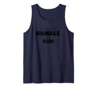 Siempre Manténgase Humilde Y Amable Camisa Sea Humilde Y Amable Camiseta sin Mangas