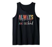 Siempre mantente positivo - camisa de inspiración de cita Camiseta sin Mangas