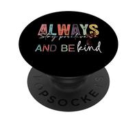 Siempre mantente positivo - camisa de inspiración de cita PopSockets PopGrip Adhesivo