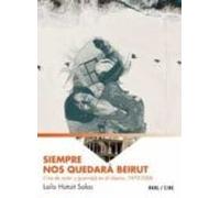 Siempre Nos Quedará Beirut