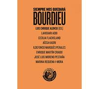 Siempre nos quedará Bourdieu (CIENCIAS SOCIALES)
