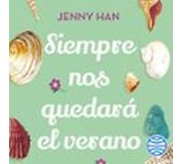 Siempre Nos Quedará El Verano (audiolibro)