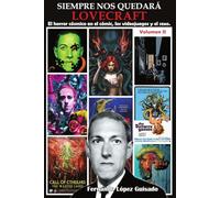 SIEMPRE NOS QUEDARA LOVECRAFT VOL.02