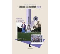 Siempre nos quedará París: Historia de la 14ª Copa de Europa del Real Madrid (SIN COLECCION)