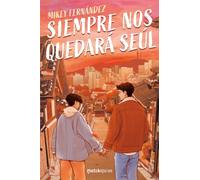 Siempre nos quedará Seúl (Matchstories Romántica LGTBI+)