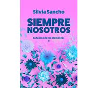 Siempre nosotros: La fuerza de los elementos II (Phoebe)