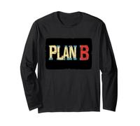 Siempre preparado con el Plan B en la mano Manga Larga
