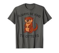 Siempre sé Amable con Las nutrias, Divertido Juego de Palabras de Animales Camiseta