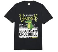 Siempre sé tú Mismo a Menos Que Puedas ser un cocodrilo Comfort Colors Adult Heavyweight T-Shirt