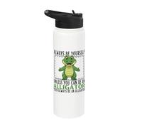 Siempre sé tú mismo a menos que puedas ser un cocodrilo Stainless Steel Insulated Water Bottle