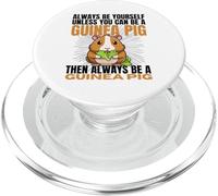 Siempre sé tú Mismo a Menos Que Puedas ser un Conejillo de Indias PopSockets PopGrip para MagSafe