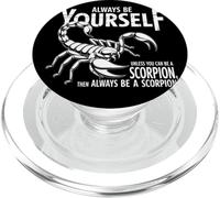 Siempre sé tú mismo a menos que puedas ser un escorpión, sé escorpión PopSockets PopGrip para MagSafe