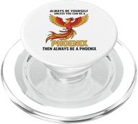 Siempre sé tú Mismo a Menos Que Puedas ser un fénix PopSockets PopGrip para MagSafe