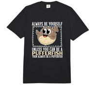 Siempre sé tú Mismo a Menos Que Puedas ser un pez Globo Comfort Colors Adult Heavyweight T-Shirt