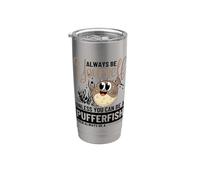 Siempre sé tú mismo a menos que puedas ser un pez globo Vaso térmico de acero inoxidable de doble pared