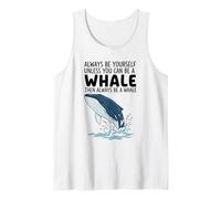 Siempre sé tú Mismo a Menos Que Puedas ser una Ballena Camiseta sin Mangas