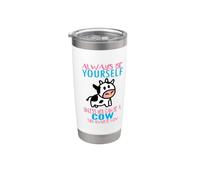 Siempre sé tú mismo a menos que puedas ser una vaca Funny Farmer cow Vaso térmico de acero inoxidable de doble pared