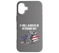 Siempre será el Día de los Veteranos en Honor a la Bandera Estadounidense Carcasa para iPhone 16 Plus